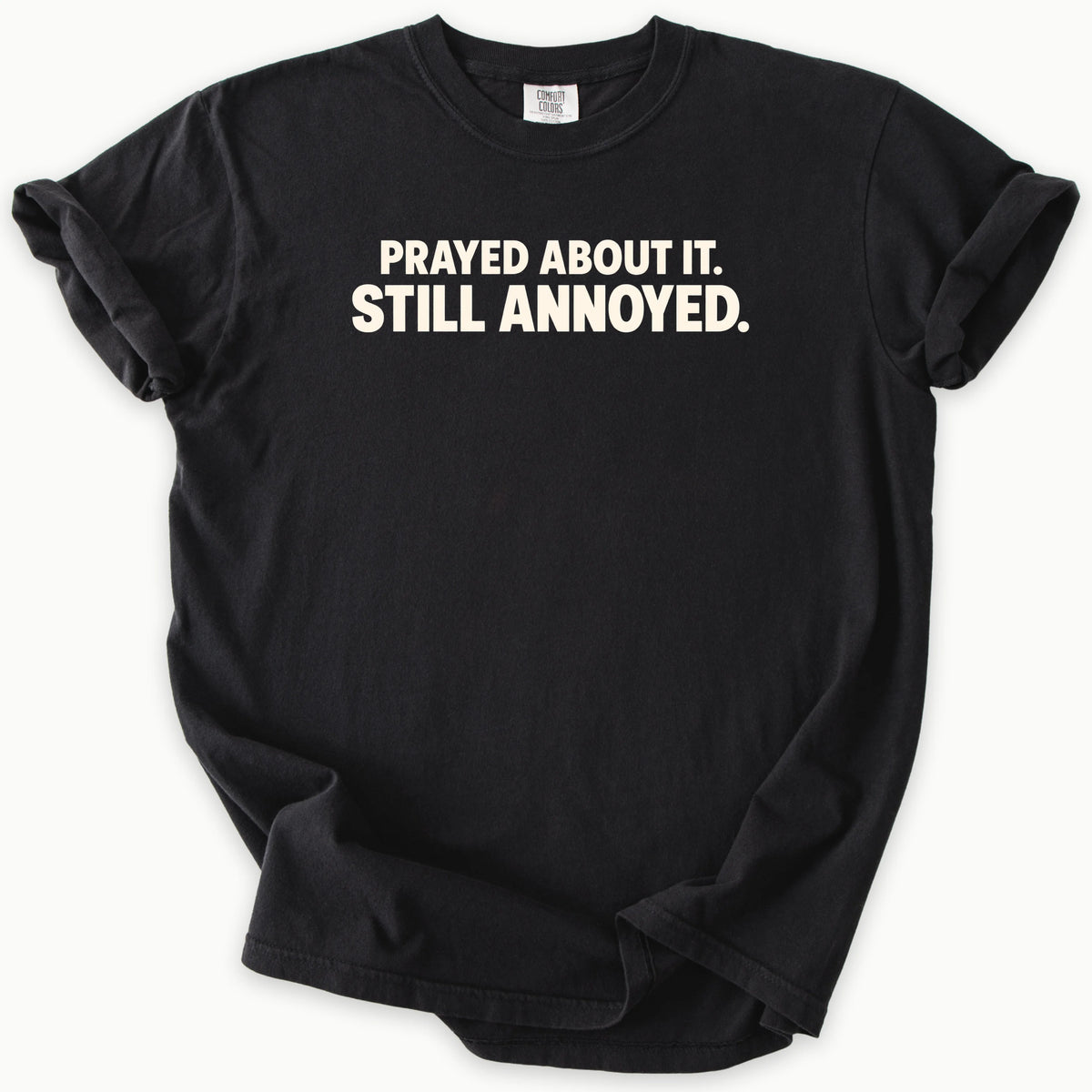 Prayed About It T-Shirt