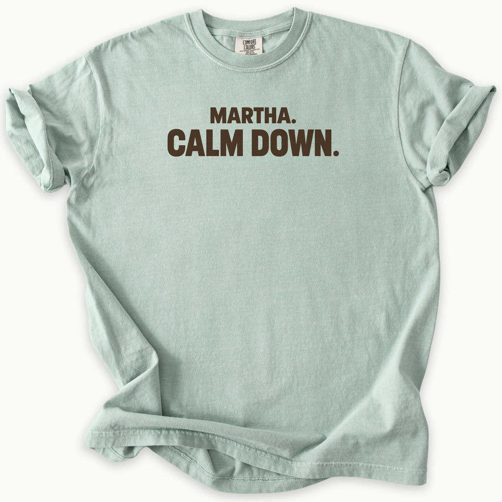 Calm Down T-Shirt