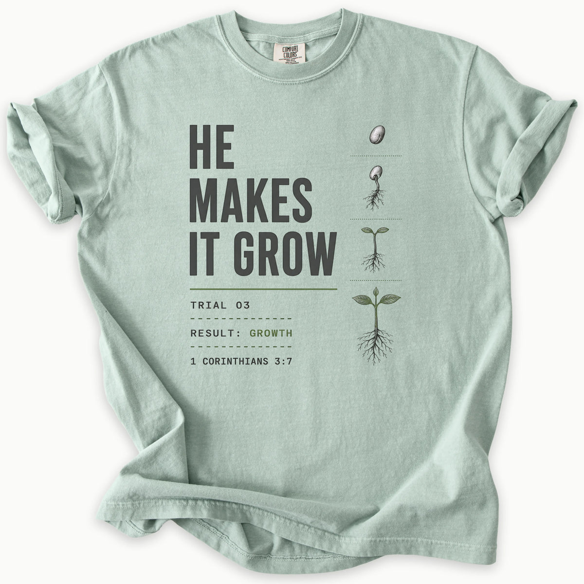 He Makes T-Shirt