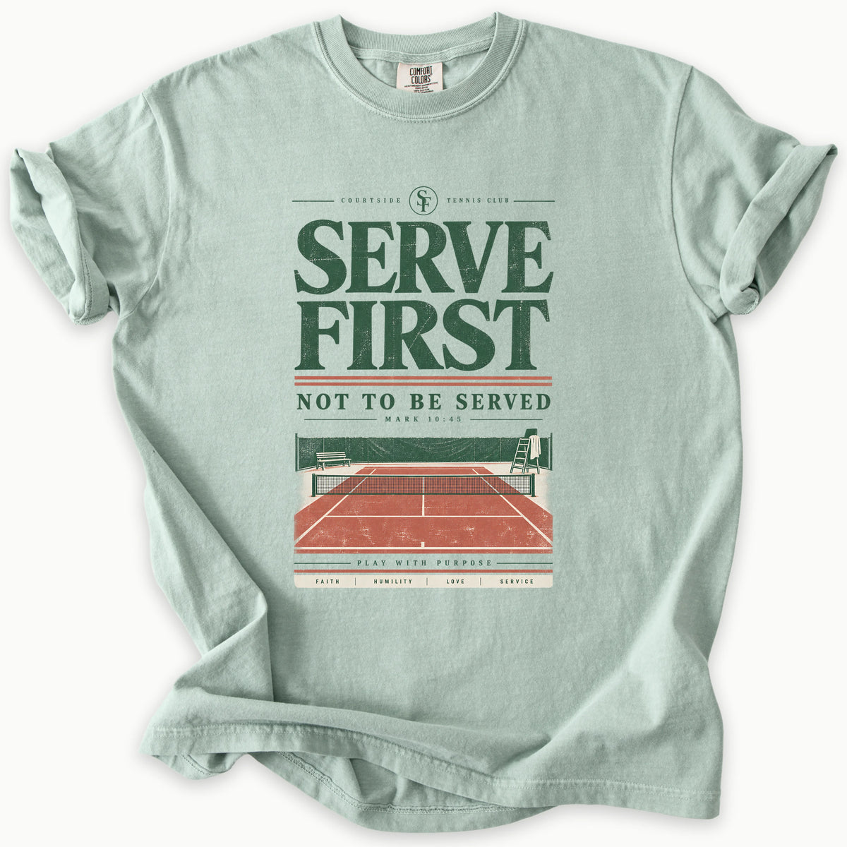 Serve First T-Shirt