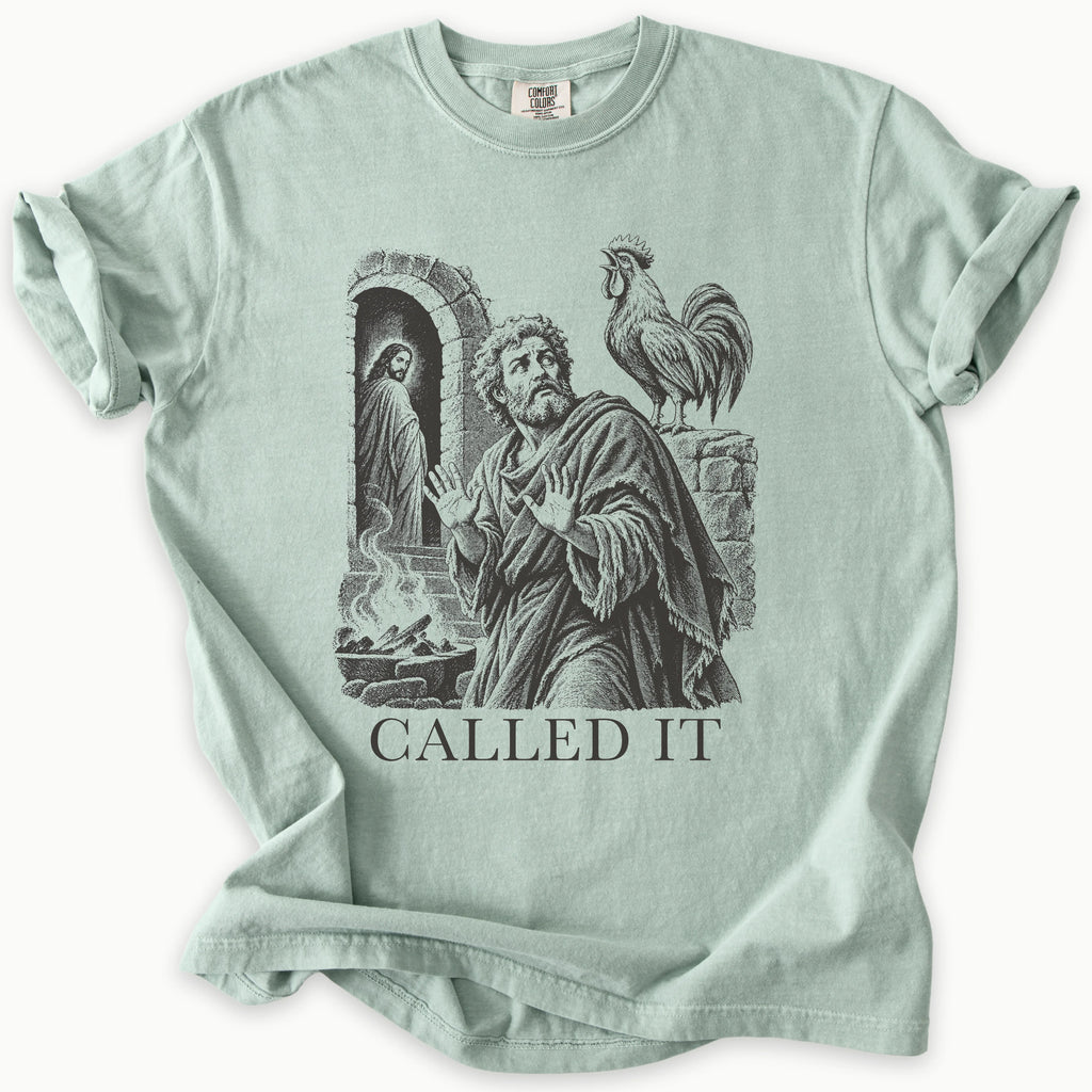 Called It T-Shirt