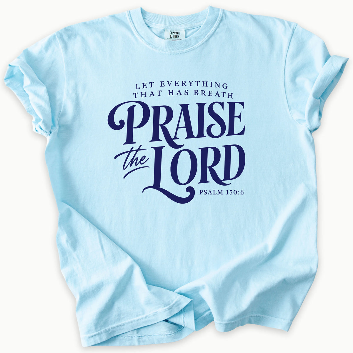 Praise T-Shirt