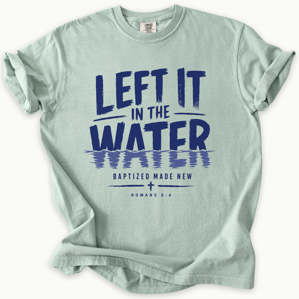 Baptized T-Shirt