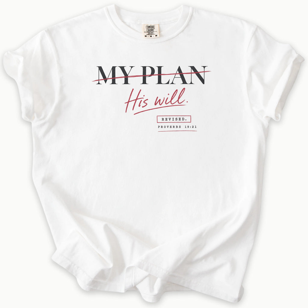 His Will T-Shirt