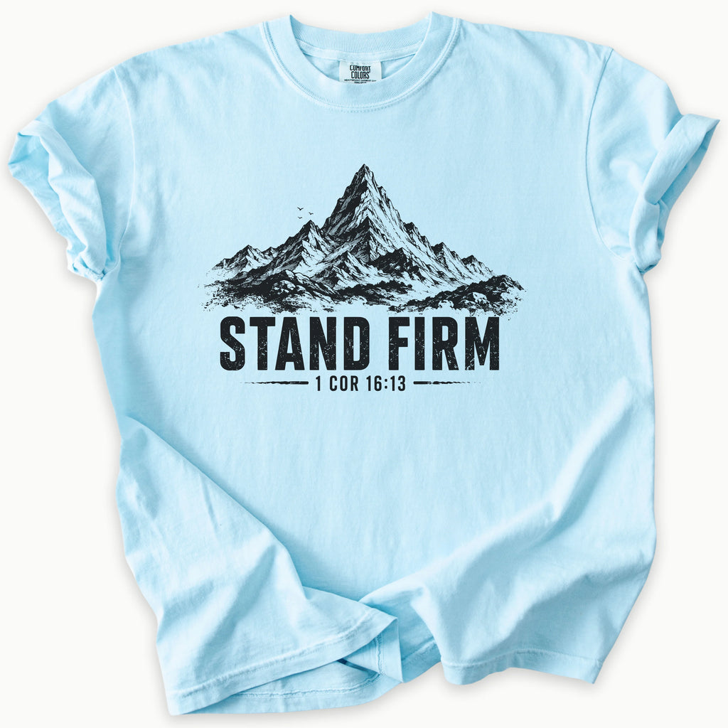 Stand Firm T-Shirt