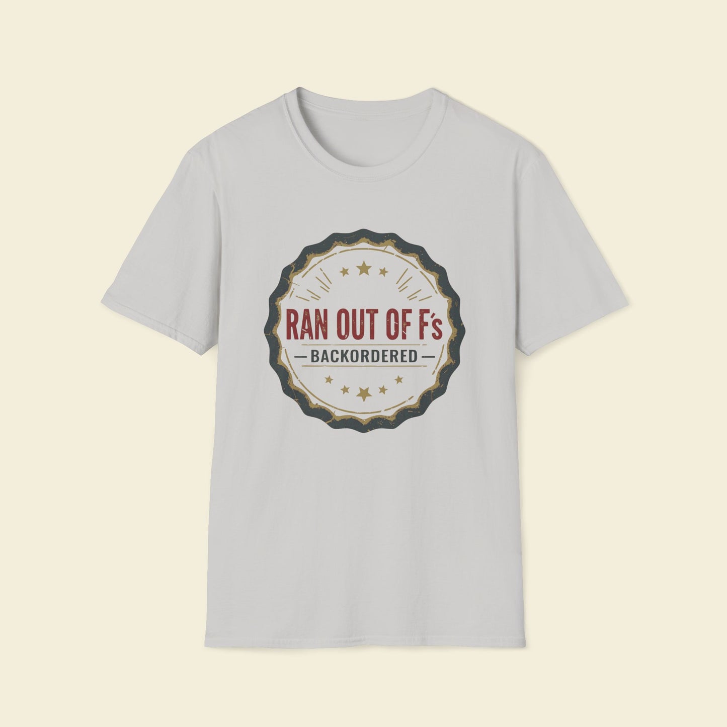 Ran Out of F’s – Minimalist Retro Humor Tee Ice Grey
