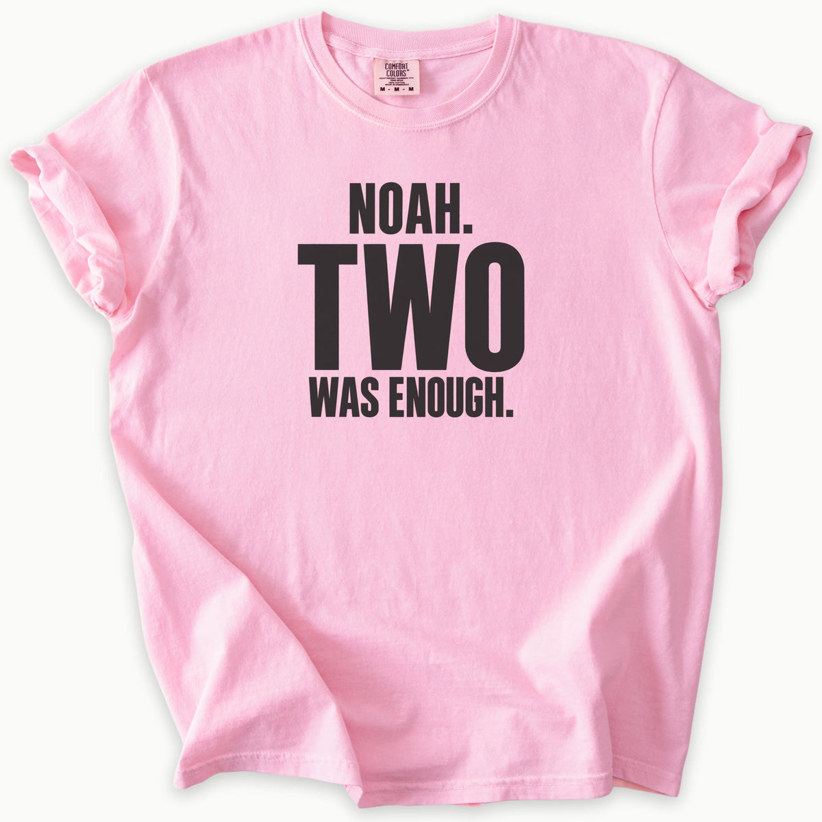 Two Was Enough T-Shirt