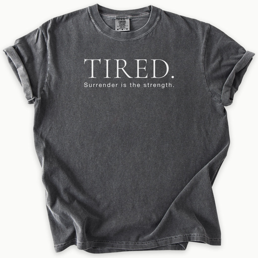 Tired T-Shirt