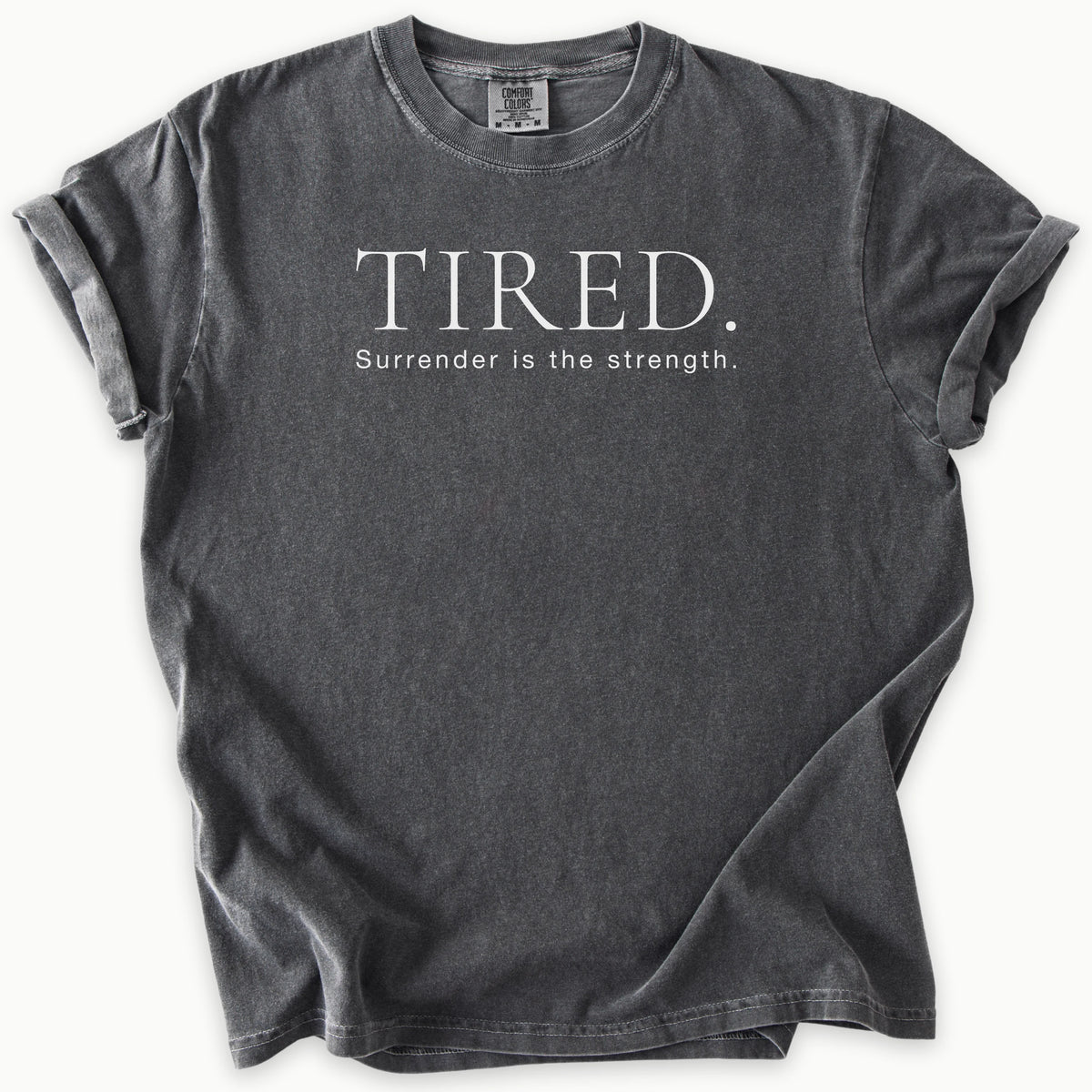 Tired T-Shirt