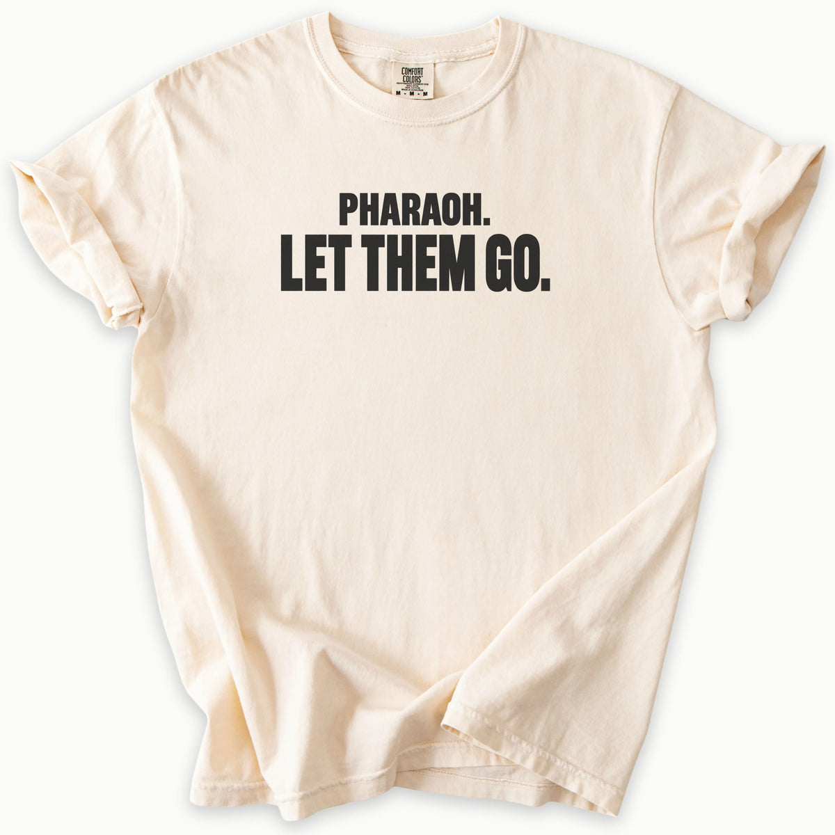 Let Them T-Shirt