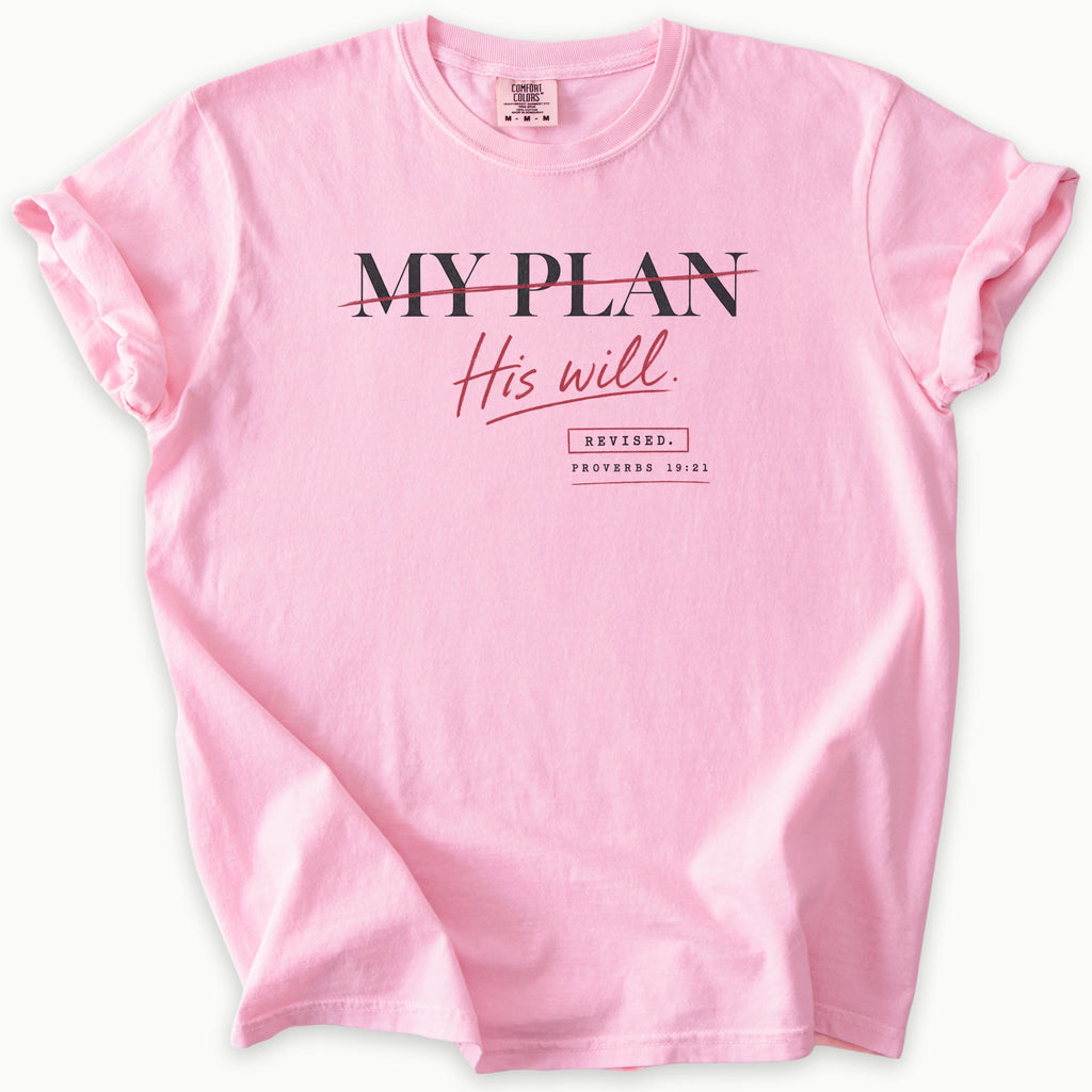 His Will T-Shirt