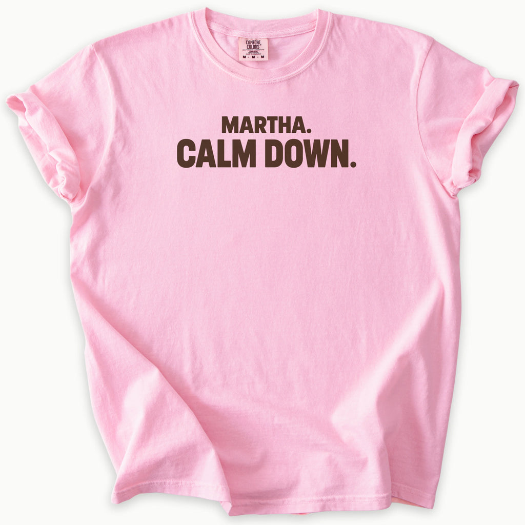 Calm Down T-Shirt
