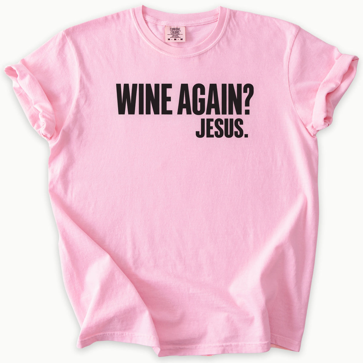 Wine Again T-Shirt