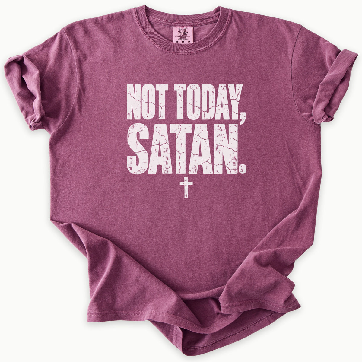 Not Today T-Shirt