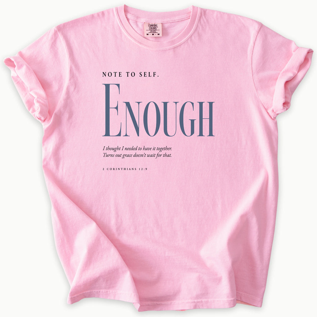 Enough T-Shirt