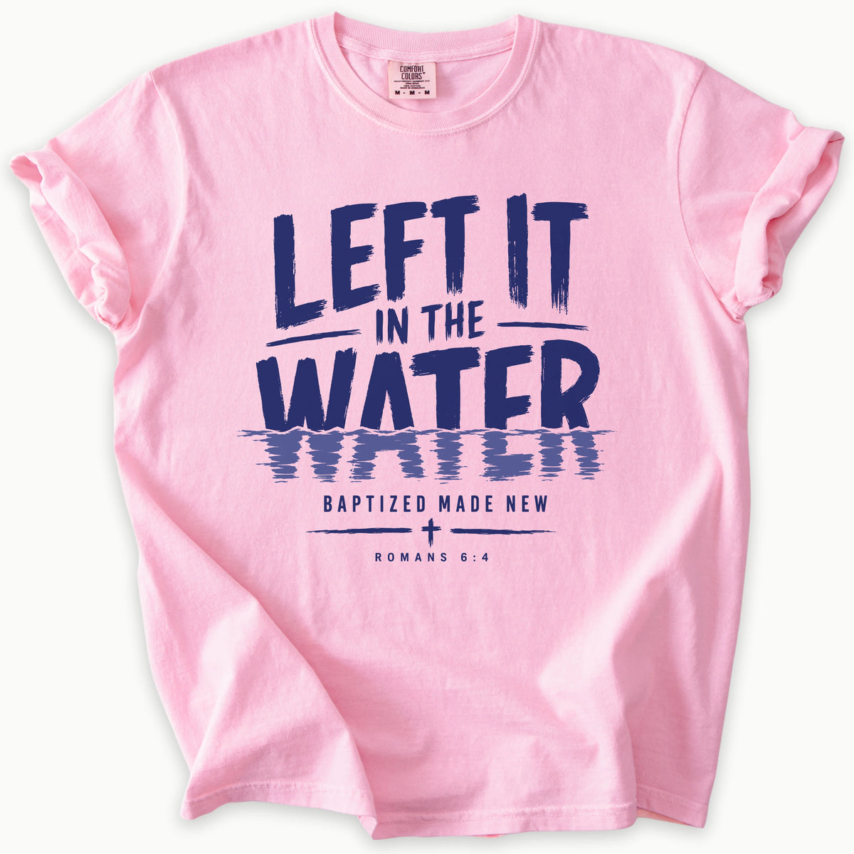 Baptized T-Shirt