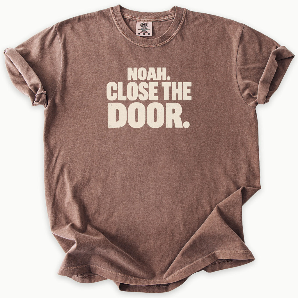 Close The Door T-Shirt