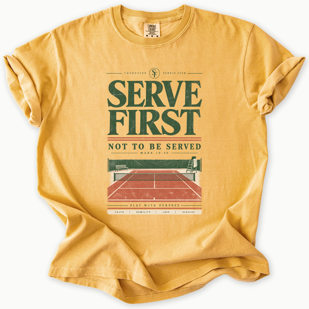 Serve First T-Shirt