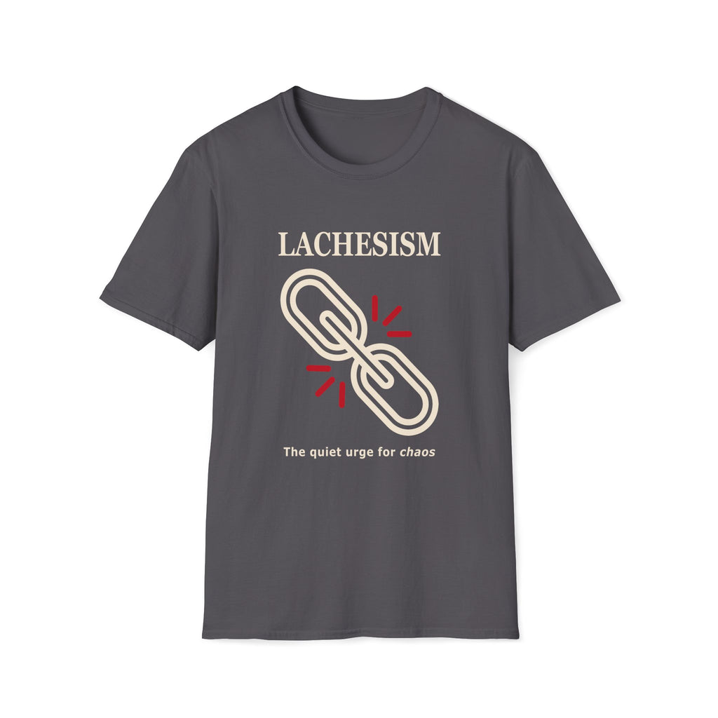 Lachesism T-Shirt