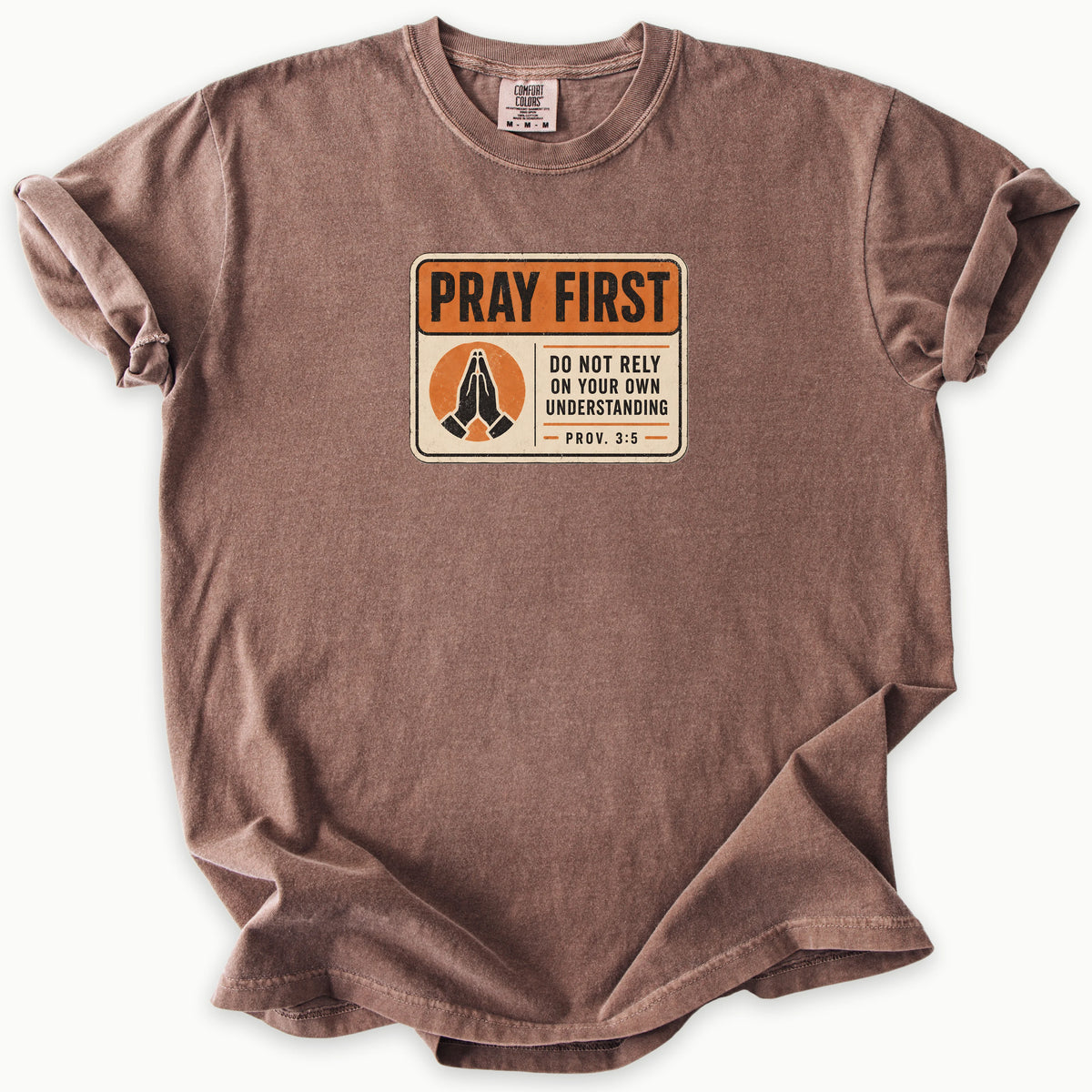 Pray First T-Shirt