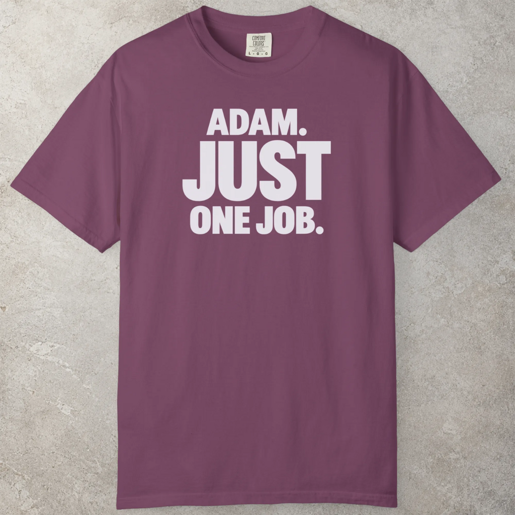 One Job T-Shirt