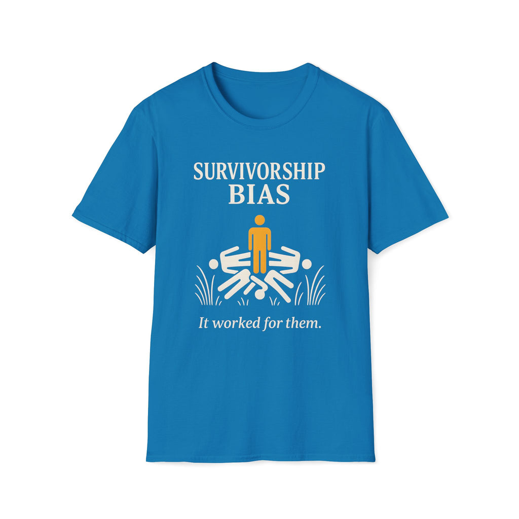 Survivorship Bias T-Shirt
