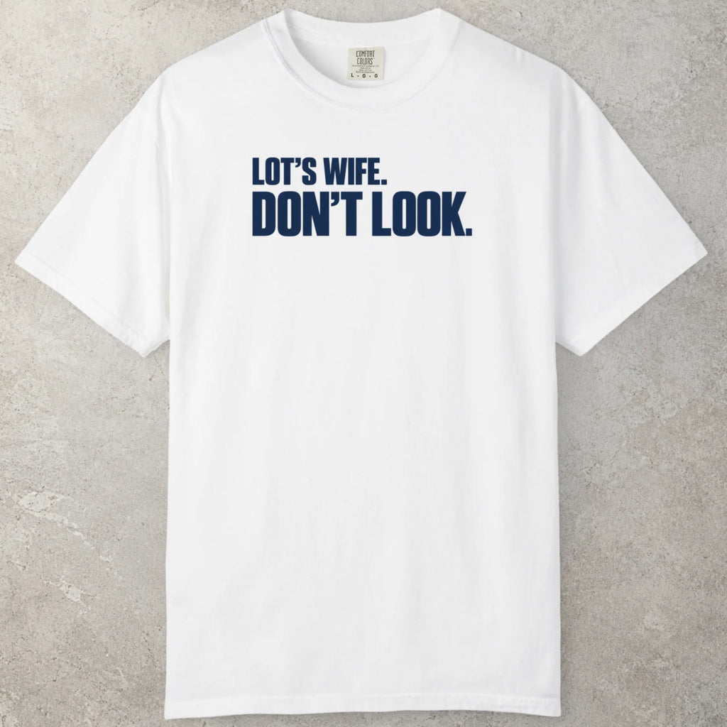 Don´t Look T-Shirt