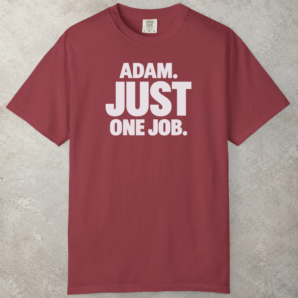 One Job T-Shirt