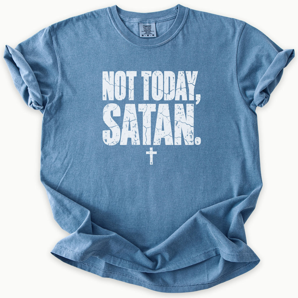 Not Today T-Shirt