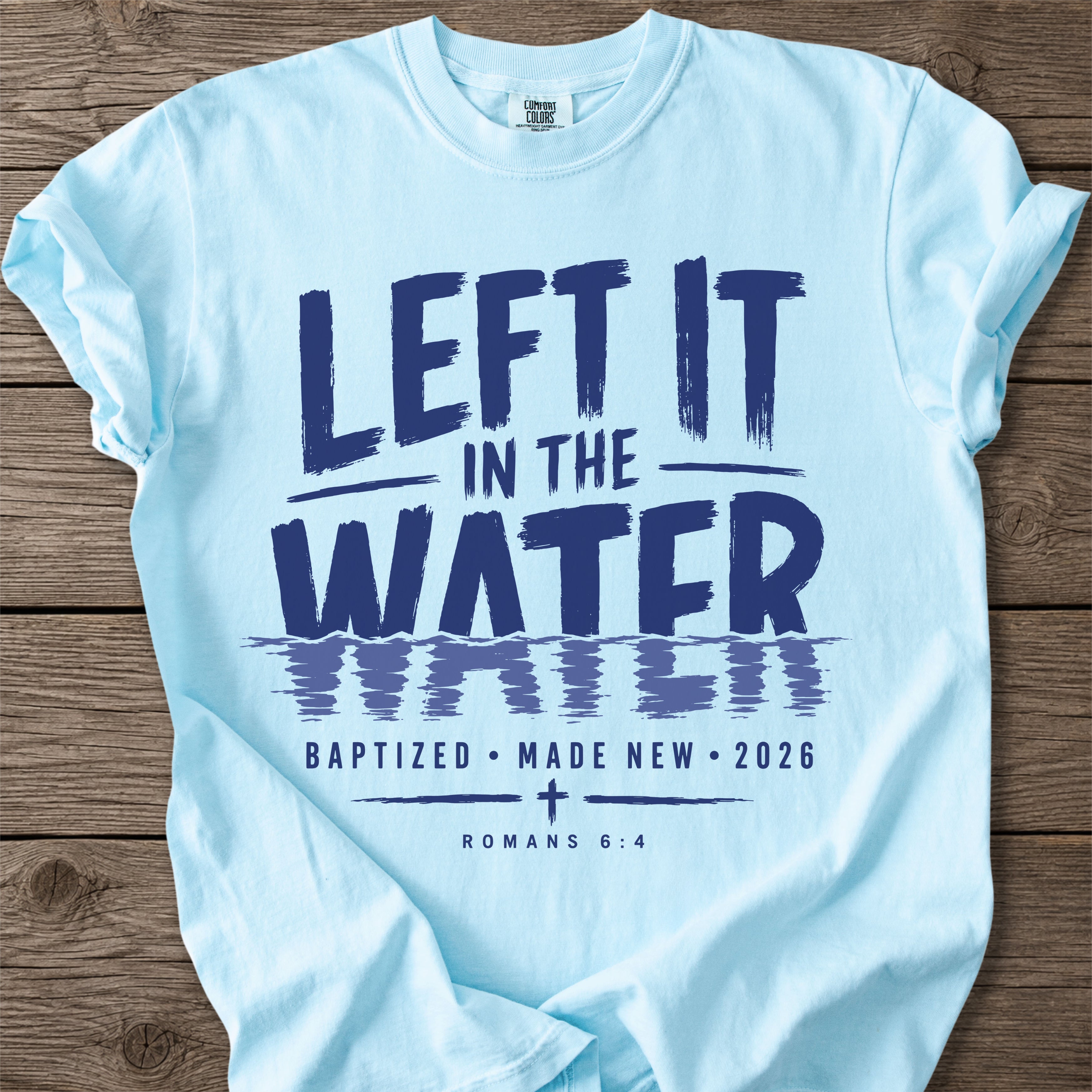 Baptized Made New T-Shirt