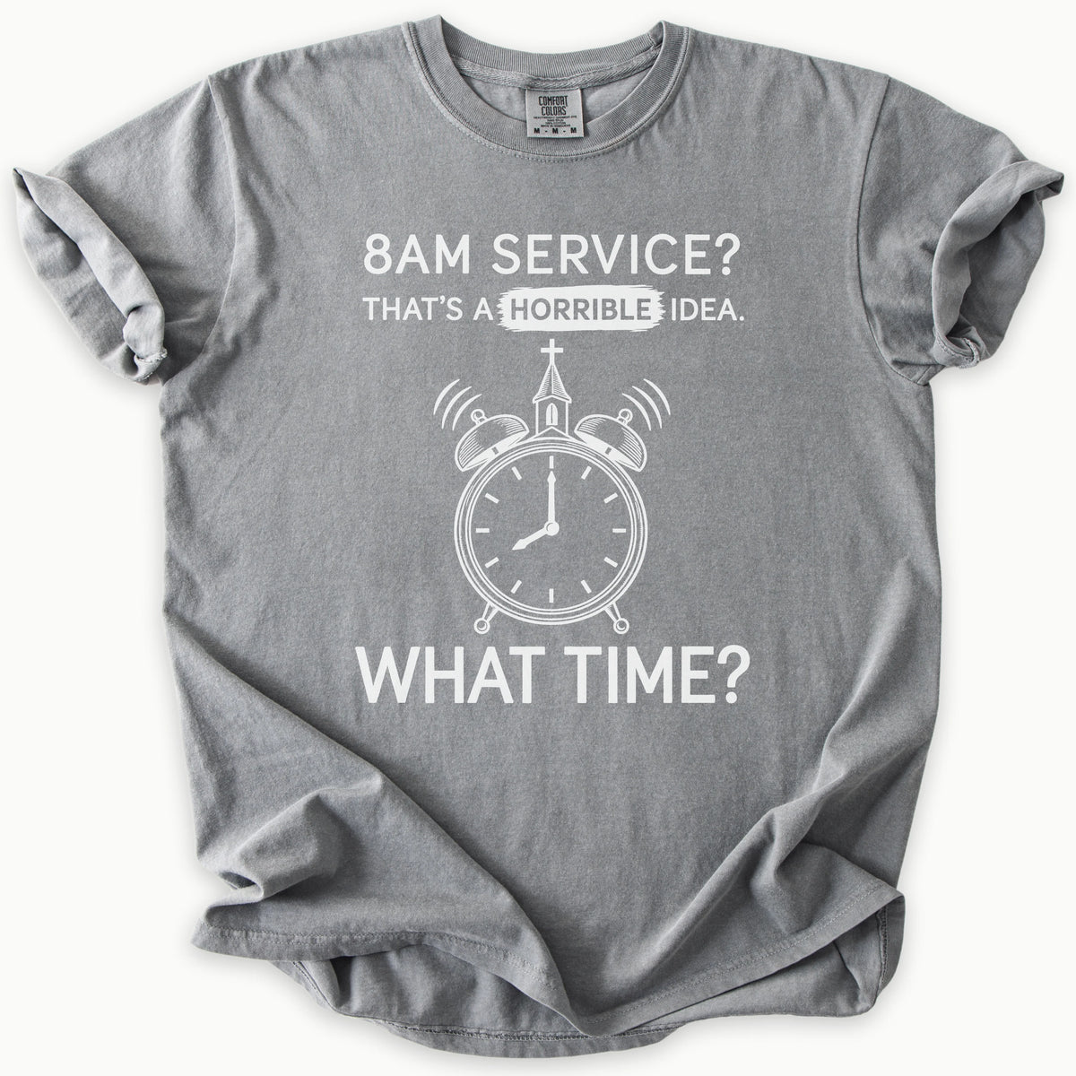 8AM Service T-Shirt in Grey (medium grey) — 8am service, funny church humor, Comfort Colors 1717 unisex christian faith tee