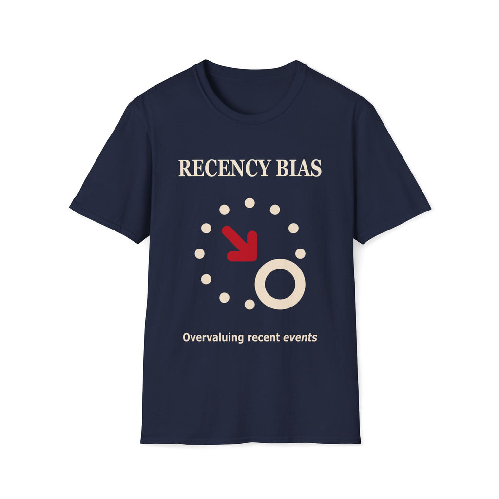 Recency Bias T-Shirt