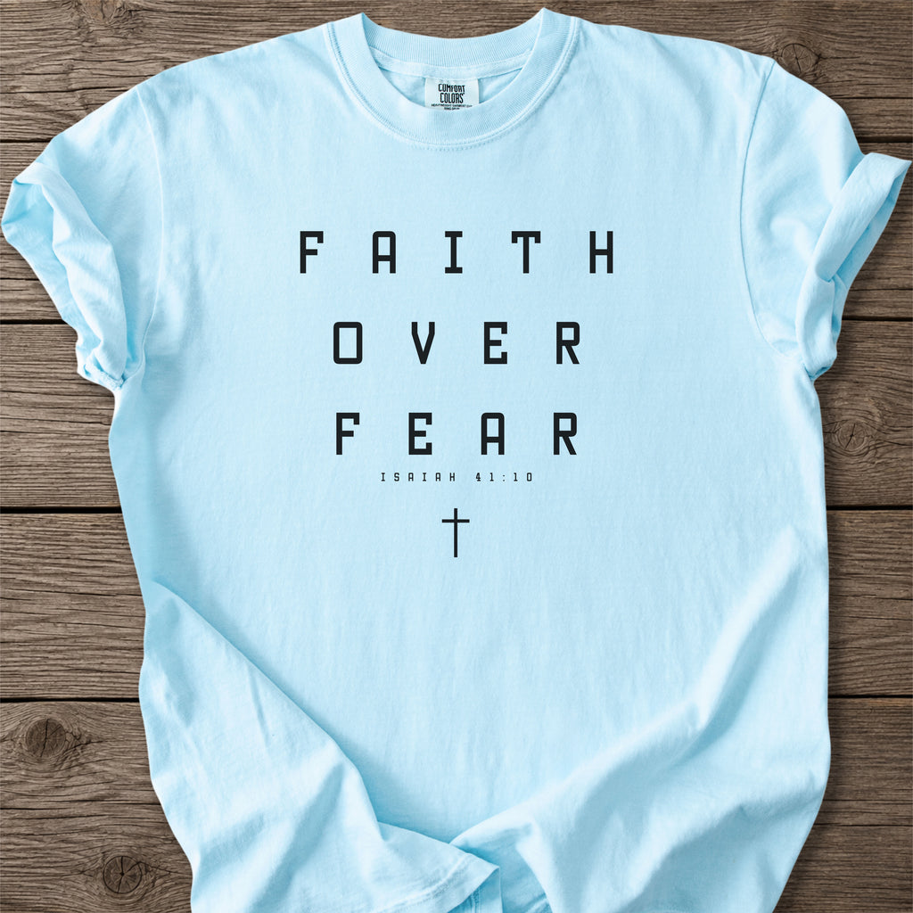 Faith Over Fear T-Shirt