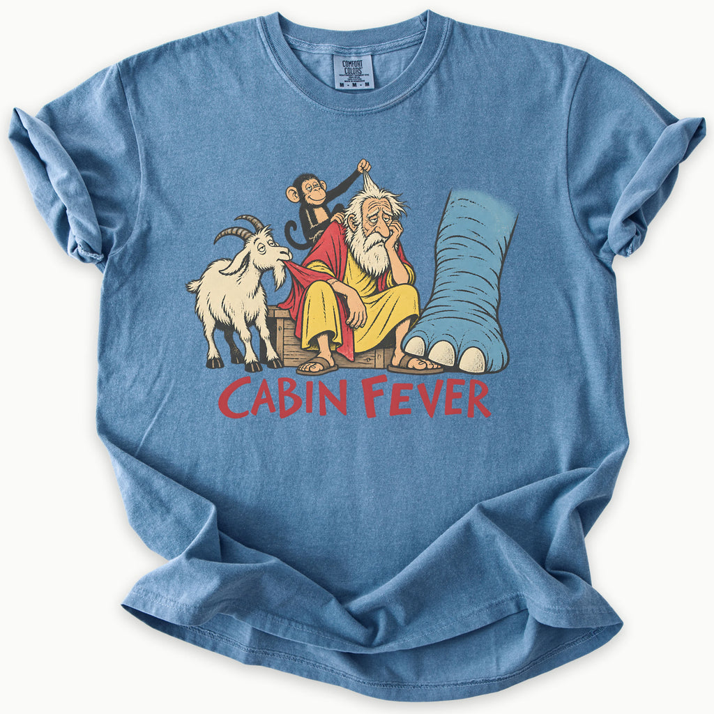 Cabin Fever T-Shirt