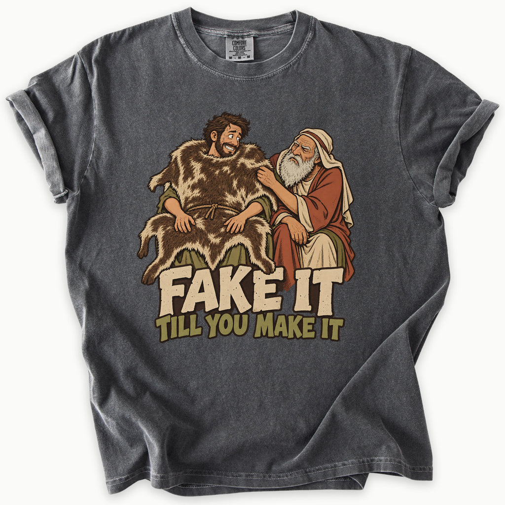 Fake It T-Shirt
