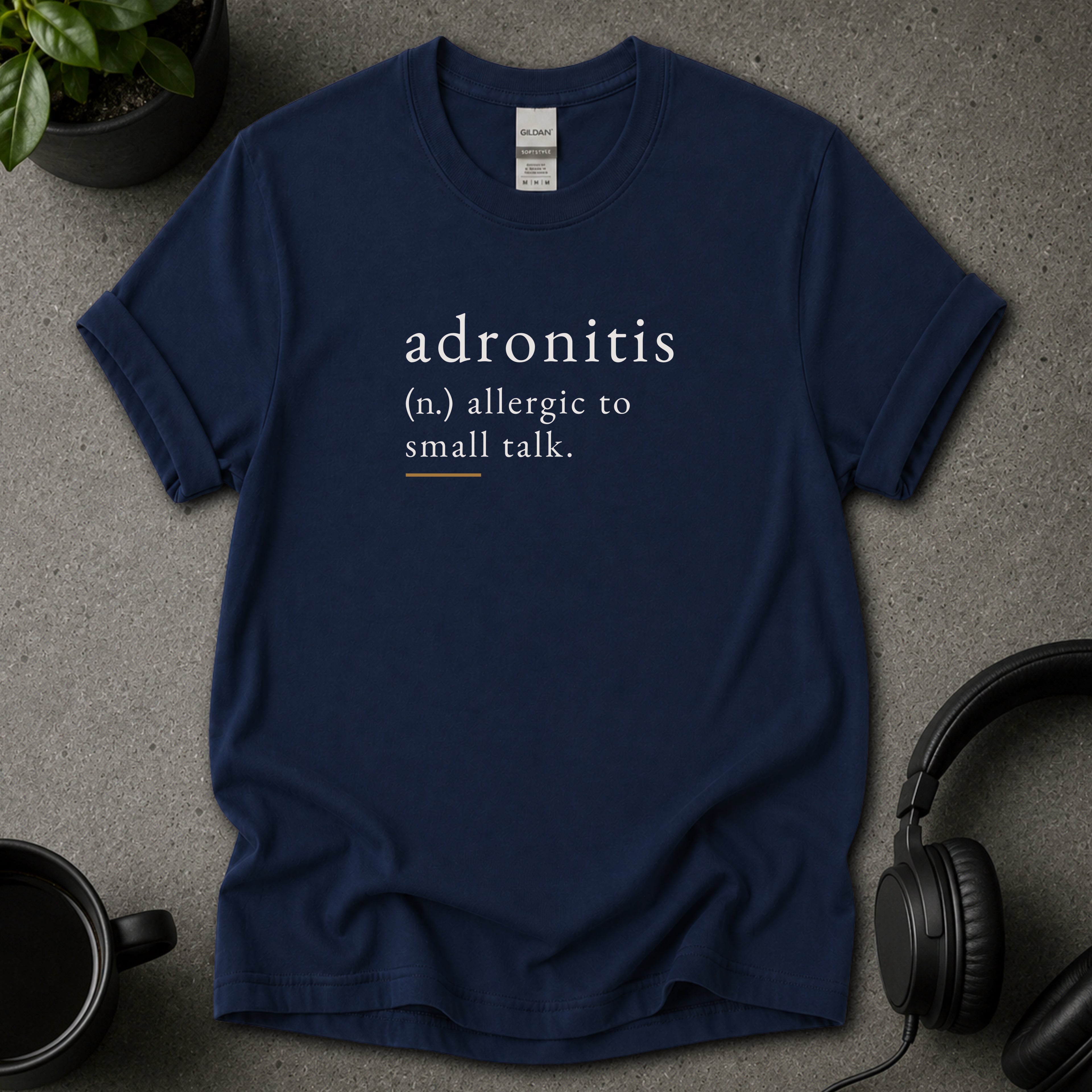 Adronitis psychology blue T-shirt with dictionary-style text reading allergic to small talk
