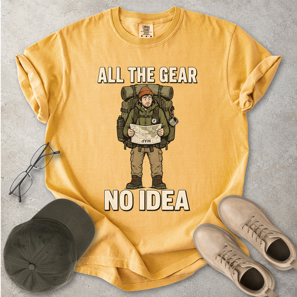 All the Gear No Idea Hiking T-Shirt