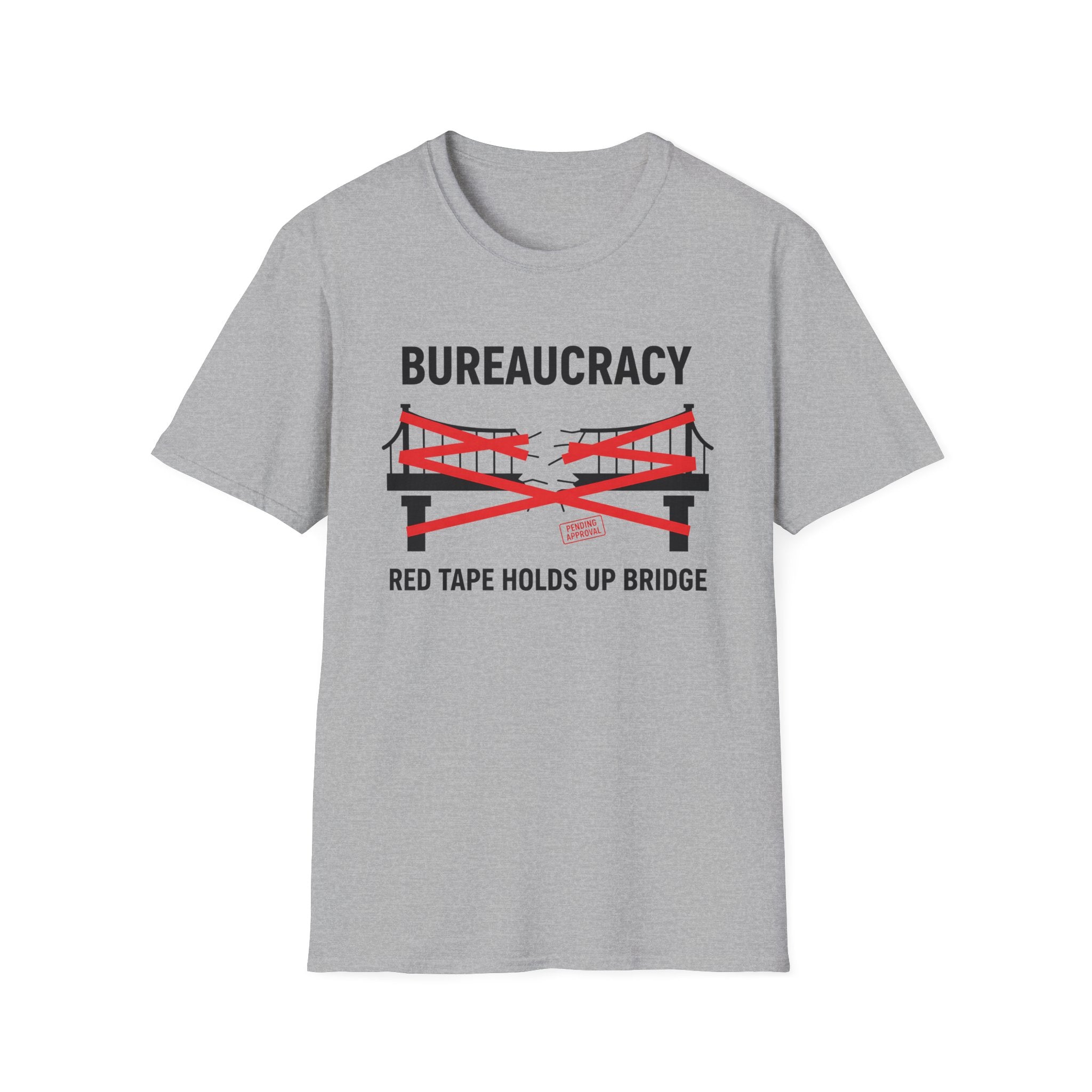 Sports Grey Gildan 64000 Softstyle T-shirt featuring a satirical bureaucracy graphic with red tape wrapped around a bridge and the text “Bureaucracy” above and “Red Tape Holds Up Bridge” below.