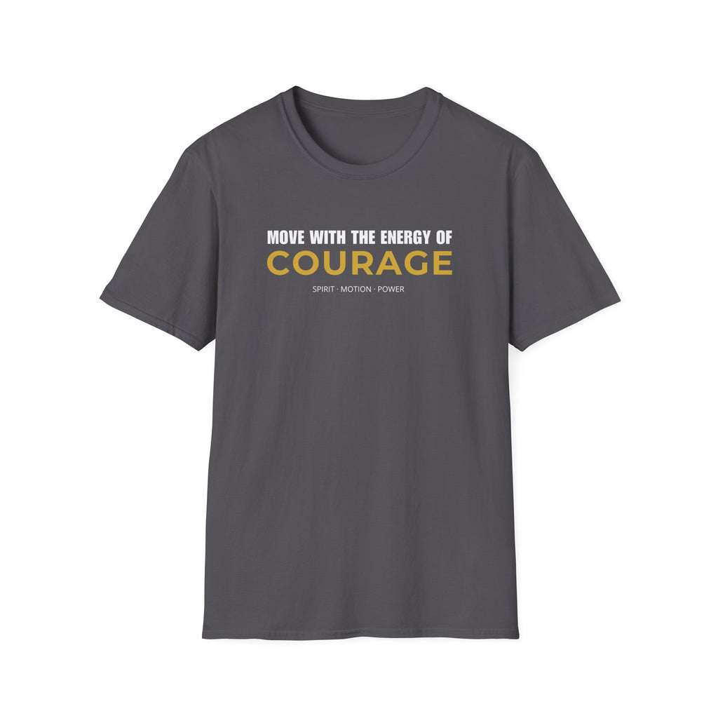 Courage motivational T-shirt with bold white and gold typography on a charcoal tee. A positive statement graphic tee for confidence, mindset, and everyday streetwear.