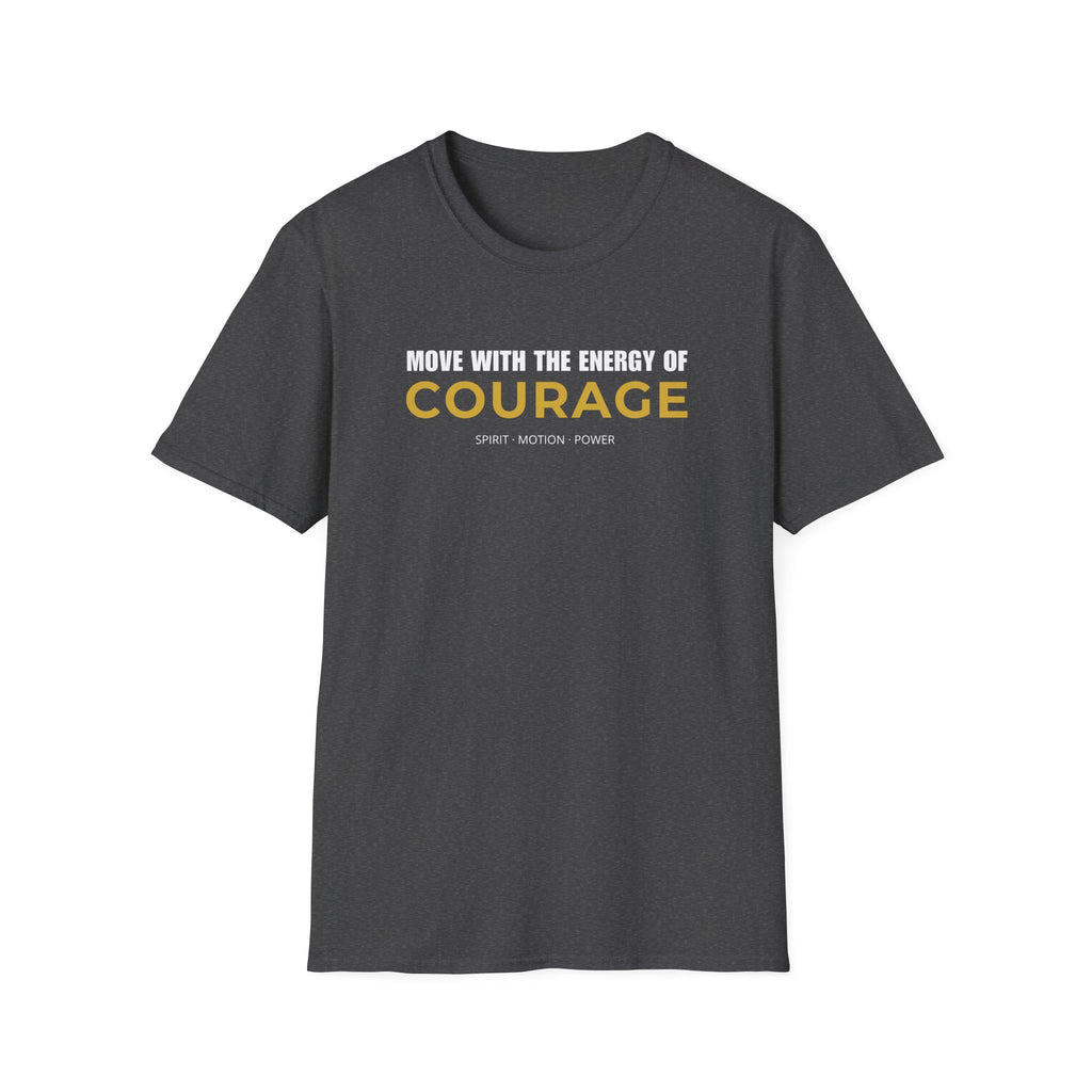 Courage motivational T-shirt with bold white and gold typography on a dark heather tee. A positive statement graphic tee for confidence, mindset, and everyday streetwear.