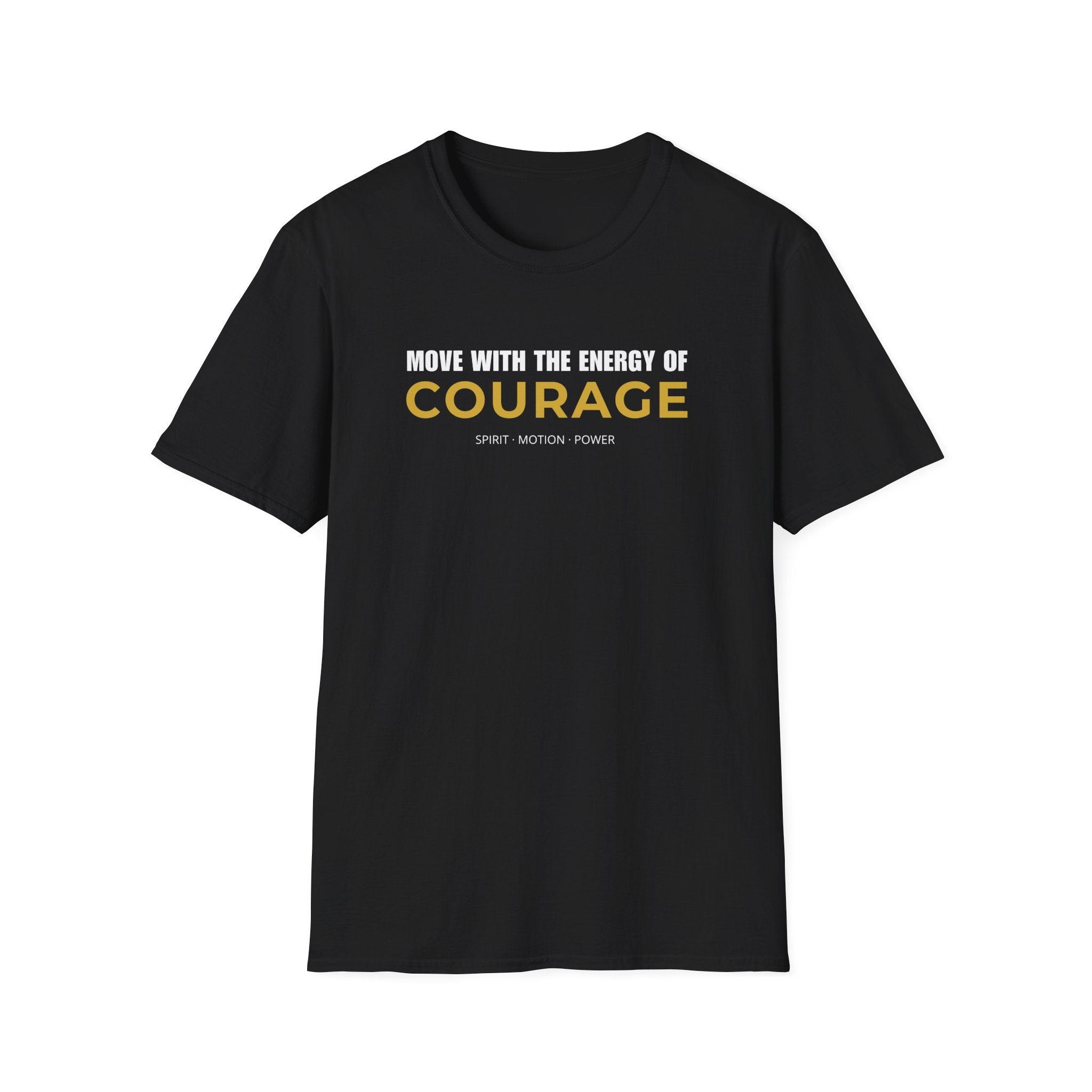 Courage motivational T-shirt with bold white and gold typography on a black tee. A positive statement graphic tee for confidence, mindset, and everyday streetwear.