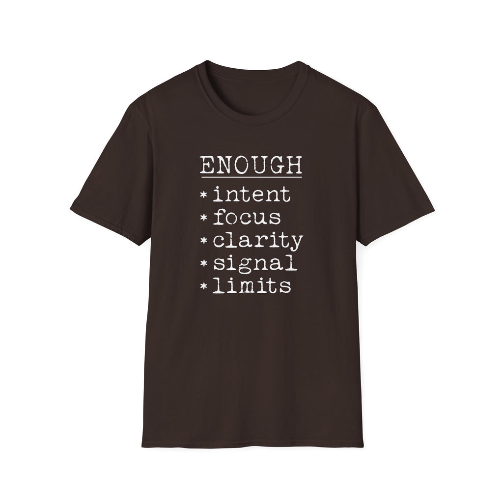 Enough chocolate brown minimalist statement T-shirt with a clean typewriter-style checklist design. A thoughtful text graphic tee for clarity, focus, boundaries, and everyday wear.
