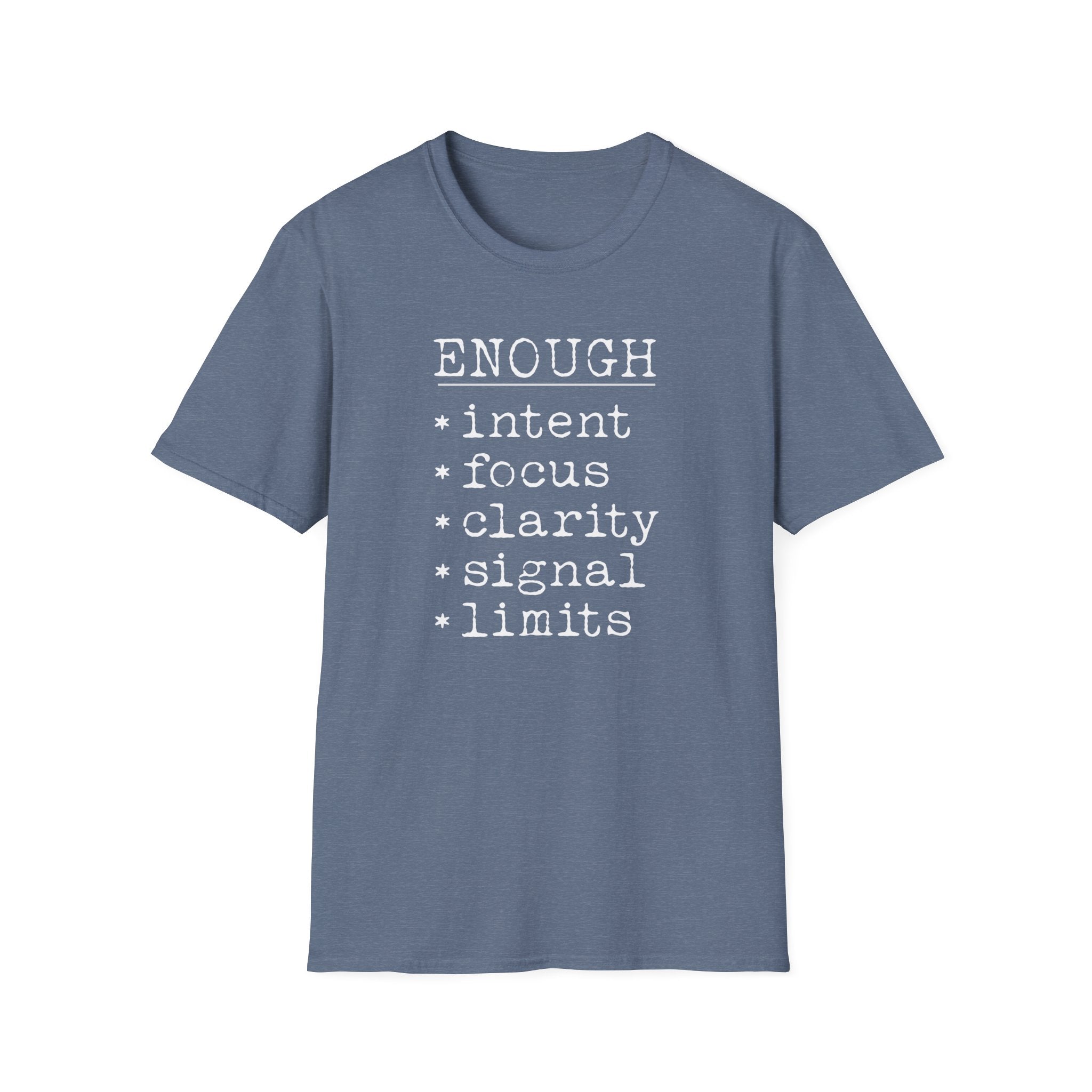 Enough heather indigo minimalist statement T-shirt with a clean typewriter-style checklist design. A thoughtful text graphic tee for clarity, focus, boundaries, and everyday wear.