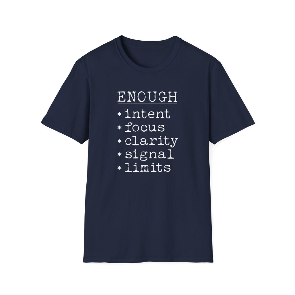 Enough minimalist navy blue statement T-shirt with a clean typewriter-style checklist design. A thoughtful text graphic tee for clarity, focus, boundaries, and everyday wear.