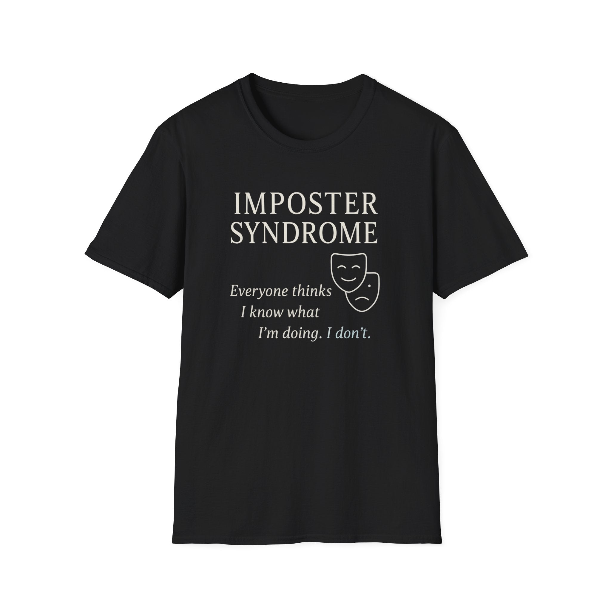 Imposter Syndrome psychology T-shirt with theatre-mask artwork on black. A relatable graphic tee for overthinkers, students, creatives, perfectionists, and self-aware everyday wear.