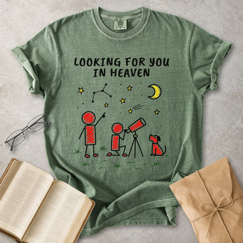 Looking For You In Heaven Memorial T-Shirt