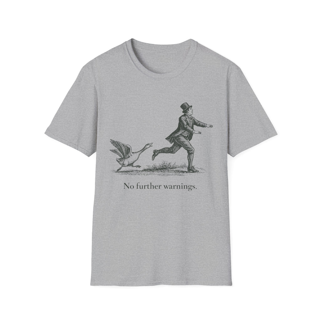 Sports grey t-shirt with a graphic of a person chasing a duck and text 'No further warnings' on a white background