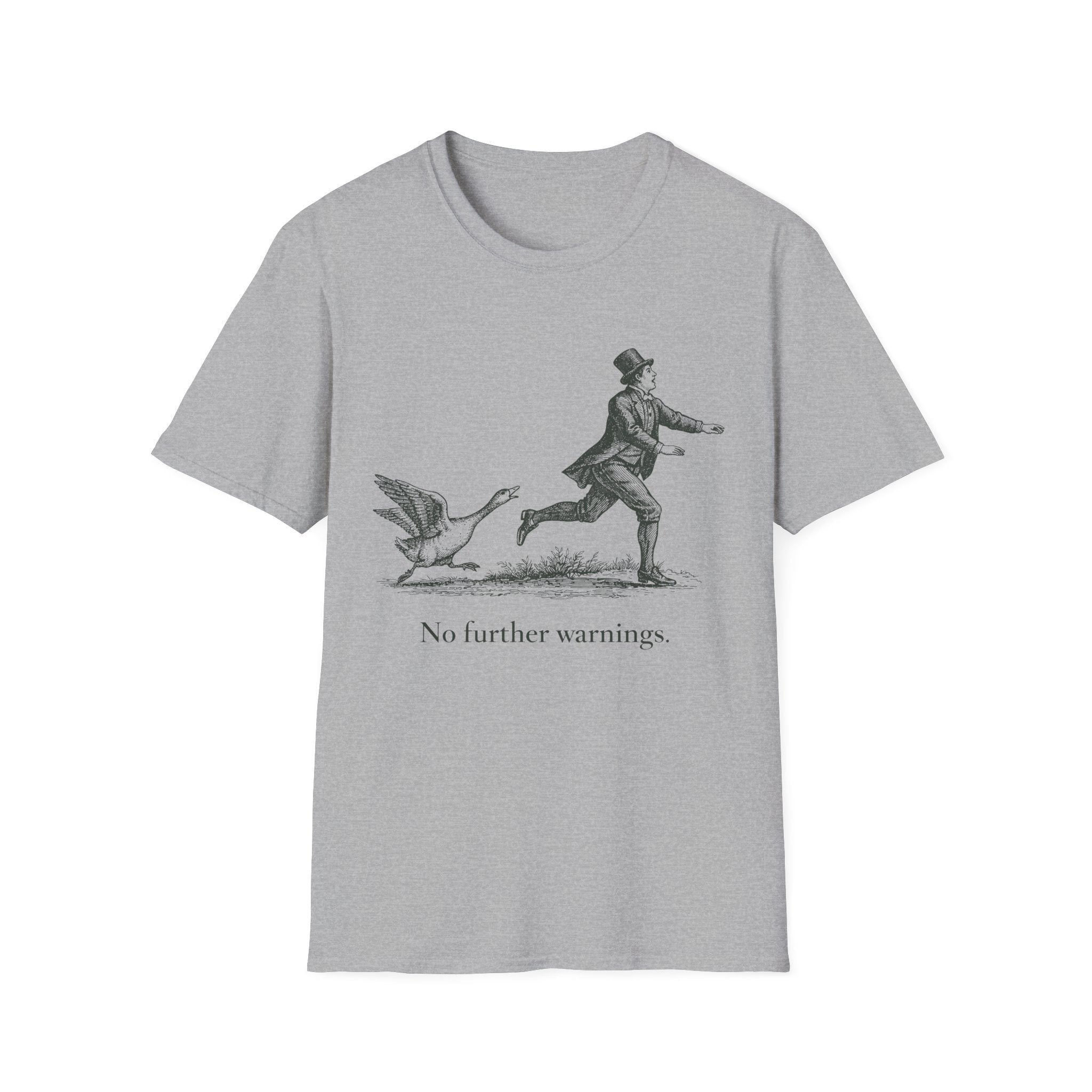 Sports grey t-shirt with a graphic of a person chasing a duck and text 'No further warnings' on a white background