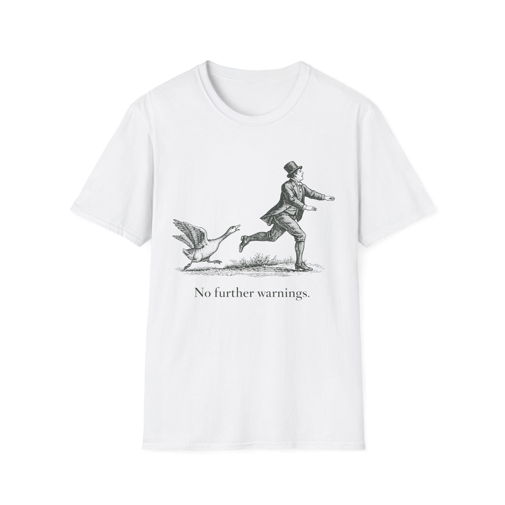White t-shirt with a graphic of a person running from a bird and text 'No further warnings.' on a white background.