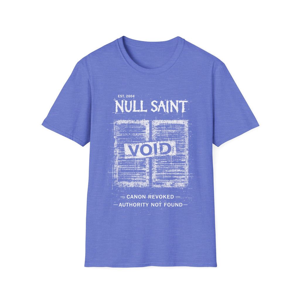 Royal Blue Gildan 64000 Softstyle T-shirt featuring a distressed white Null Saint archive graphic with the word “VOID” across the centre and small text reading “canon revoked” and “authority not found.”